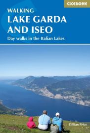 Cicerone - Guide de randonnées (en anglais) - Walking Lake Garda and Iseo (Lacs de Garde et d'Iseo)