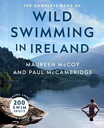 Gill Books - Guide en anglais - The complete book of wild swimming in Ireland 
