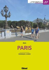 Glénat - Guide de randonnées - Le P'tit Crapahut - Dans Paris