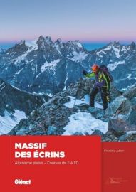 Glénat - Guide de randonnées - Massif des Écrins, alpinisme plaisir (courses de Facile à Très Difficile)