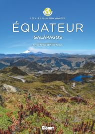 Glénat - Guide - Equateur - Les clés pour bien voyager