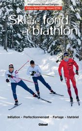 Glénat - Guide - Ski de fond et biathlon