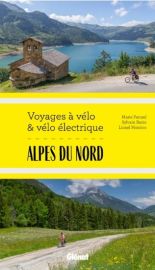 Glénat - Guide - Voyages à vélo et vélo électrique - Alpes du nord - Savoie, Haute-Savoie, Isère