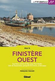 Glénat - Guide de randonnées - Le P'tit Crapahut - Dans le Finistère Ouest