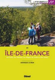 Glénat - Guide de randonnées - Le P'tit Crapahut - En Île-de-France