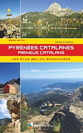 Rando éditions - Guide de randonnées - Pyrénées Catalanes - Pireneus Catalans (les plus belles randonnées)