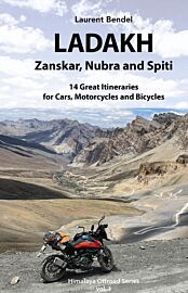 Overland Aventure - Guide (en anglais) - Ladakh, Zanskar, Nubra and Spiti (14 great itineraries for cars, motorcycles and bicycles)