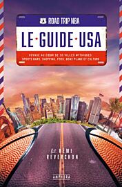 Editions Amphora - Guide - Road Trip NBA - Le guide USA