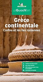 Michelin - Guide Vert - Grèce continentale (avec Corfou et les îles ioniennes)