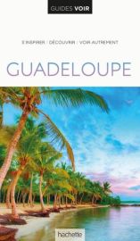 Hachette - Guide VOIR - Guadeloupe