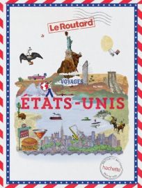Hachette - Beau Livre - Le Guide du Routard - Collection Voyages - États-Unis