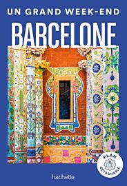 Hachette - Guide - Un Grand Week-End à Barcelone