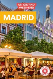 Hachette - Guide - Un Grand Week-End à Madrid - Edition 2022
