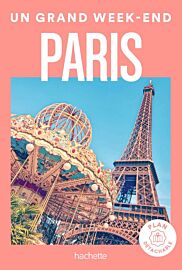 Hachette - Guide - Un Grand Week-End à Paris