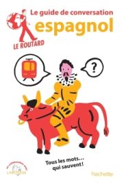 Hachette - Guide de Conversation Routard Espagnol