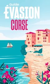 Hachette - Guide Evasion Corse 