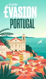 Hachette - Guide Evasion Portugal 
