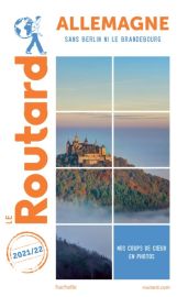 Hachette - Le Guide du Routard - Allemagne (sans Berlin et le Brandebourg) - Edition 2021 