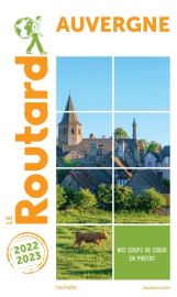 Hachette - Le Guide du Routard - Auvergne - Edition 2022/2023