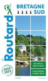 Hachette - Le Guide du Routard - Bretagne sud - Edition 2022