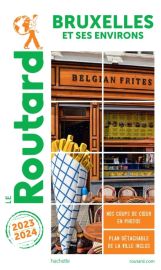 Hachette - Le Guide du Routard - Bruxelles - Edition 2023/24