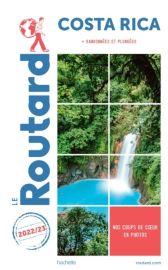 Hachette - Le Guide du Routard - Costa Rica - Edition 2022/2023