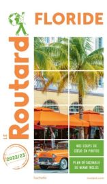 Hachette - Le Guide du Routard - Floride - Edition 2022-2023