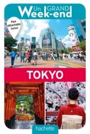 Hachette - Un Grand Week-End à Tokyo 