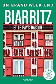 Hachette - Guide - Un Grand Week-End à Biarritz et le Pays Basque