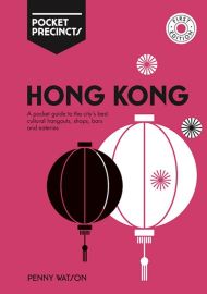 Hardie Grant Books - Guide en anglais - Pocket precincts - Hong Kong