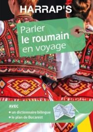 Harrap's - Guide de conversation - Parler le Roumain en voyage