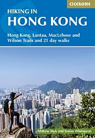 Cicerone - Guide de randonnées (en anglais) - Hiking in Hong Kong (Hong Kong, Lantau, MacLehose and Wilson Trails and 21 day walks)