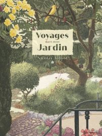 Hongfei éditions - Carnet - Voyages dans mon jardin - Nicolas Jolivot