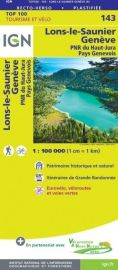 I.G.N - Carte au 1/100.000ème - TOP 100 - n°143 - Lons-Le-Saunier - Geneve - PNR du Haut-Jura Pays Genevois