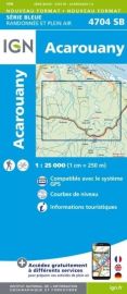 I.G.N. Carte au 1-25.000ème - Série bleue - 4704SB - Acarouany 