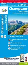 I.G.N. Carte au 1-25.000ème - TOP 25 - Résistante - 3437OTR - Champsaur - Vieux Chaillol - Parc National des écrins