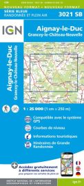 I.G.N Carte au 1-25.000ème - Série bleue - 3021 SB - Aignay-le-Duc - Grancey-le-Château - Neuvelle