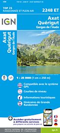 I.G.N Carte au 1-25.000ème - TOP 25 - 2248 ET - Axat - Quérigut - Gorges de l'Aude