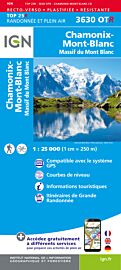 I.G.N Carte au 1-25.000ème - TOP 25R - 3630 OTR - Chamonix Mont-Blanc - Massif du Mont Blanc - Résistante