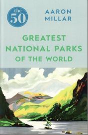 Icon Books - Guide (en anglais - The 50 greatest national parks of the world