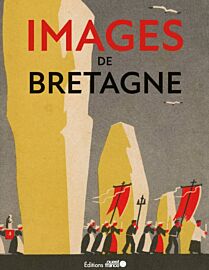 Editions Ouest-France - Beau Livre - Images de Bretagne (Claudine Glot)