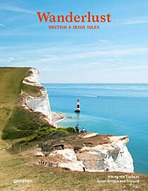 Editions Gestalten - Beau livre (en anglais) - Wanderlust British & irish isles (Hiking the trails of Great Britain and Ireland)