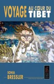 Jacques Flament Editions - Voyage au cœur du Tibet (Sonia Bressler) 