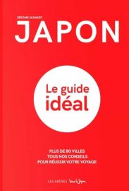 Editions Les Arènes - Guide - Japon, le guide idéal