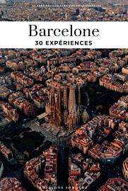 Editions Jonglez - Guide - Soul of Barcelone - Guide des 30 meilleures expériences