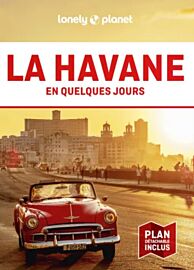 Lonely Planet - Guide - La Havane en quelques jours