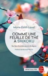 Le Livre de Poche - Récit - Comme une feuille de Thé à Shikoku (Marie-Edith Laval)