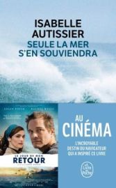 Le Livre de Poche - Roman - Seule la mer s'en souviendra - Isabelle Autissier