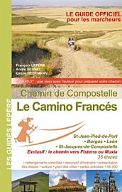 Editions Lepère - Guide de randonnée - Le Camino francés - De Saint-Jean-Pied-de-Port à Saint-Jacques de Compostelle