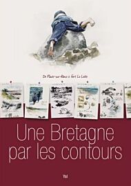 Les éditions de Dahouët - Carnet de Voyage - Une Bretagne par les contours - Tome 1 - De Plouër sur Rance à Fort Lalatte